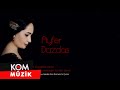 Ayfer Düzdaş - Nowe Nowe (Official Audio © Kom Müzik)