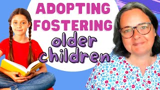 10 tips if you are adopting or fostering an older child (5 -11 years)