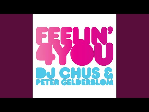 Feelin' 4 You (Radio Edit)