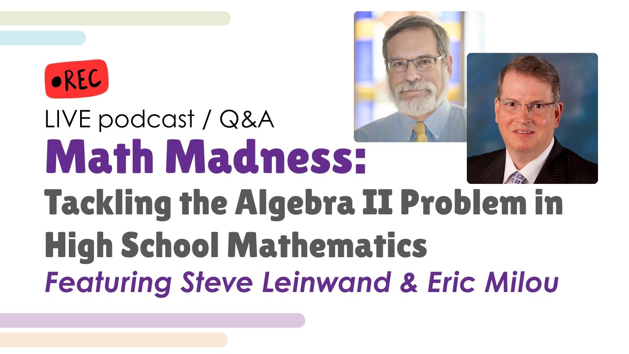 Math Madness: Tackling the Algebra II Problem in High School Mathematics