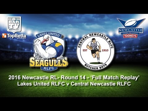 2016 Newcastle RL Round 14 Full Match Replay - Lakes United v Central Butcher Boys