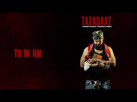 Hashim Nawaz, Farasat Anees - TU NI HAI (Official Audio) | TAZADAAT