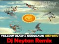 Yellow Claw & Cesqeaux - Ibetchu (Neytan Remix ...