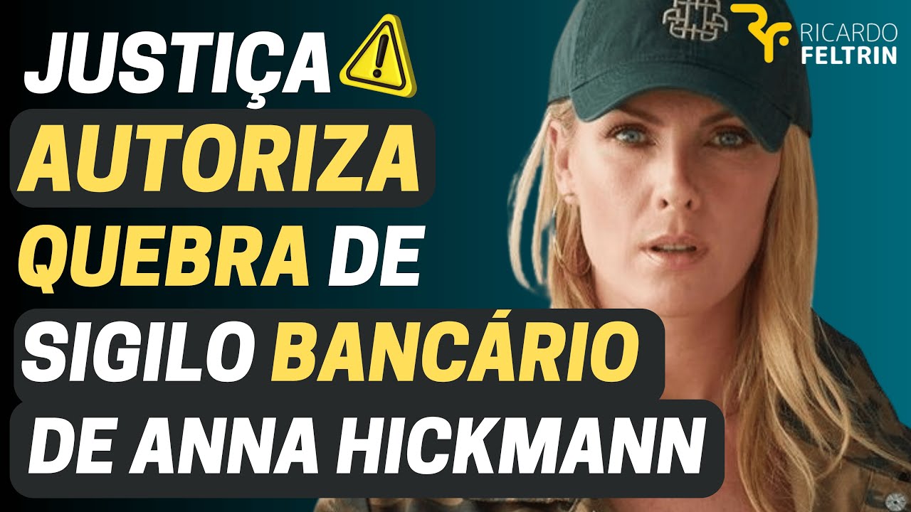 Reviravolta! Justiça Autoriza Quebra de Sigilo Bancário de Ana Hickmann