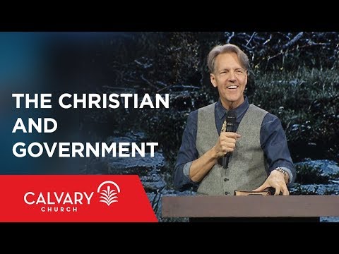 The Christian and Government - Romans 13:1-7 - Skip Heitzig