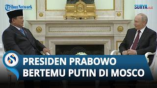 Momen Presiden Prabowo Bertemu Putin di Moscow, Disambut Hangat dan Dianggap sebagai Sahabat