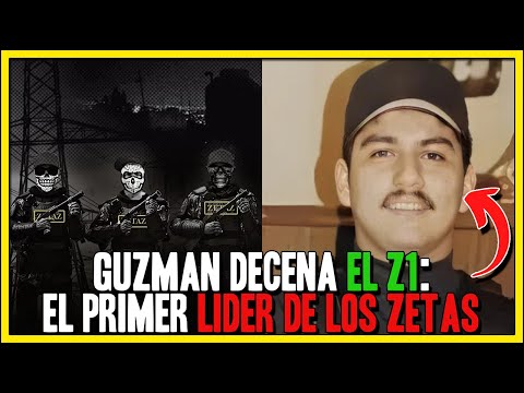 Arturo Guzman Decena: The Z1 The first leader of the ZETAS
