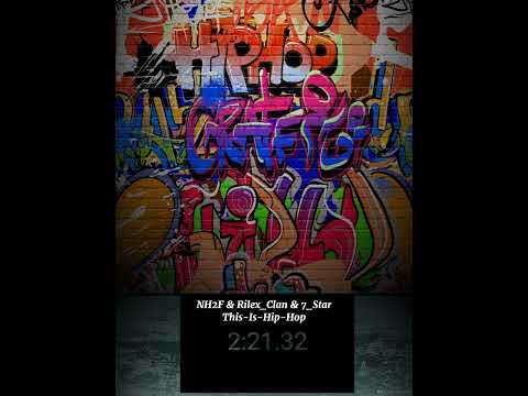 NH2F_Rilex_Clan_&_7_Star_-_This-Is-Hip-Hop