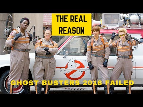The Real Reason Ghost Busters 2016 Failed