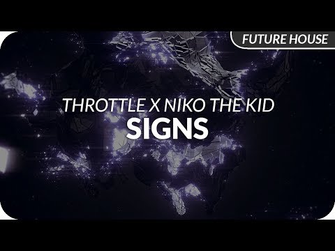 Throttle x Niko The Kid - Signs