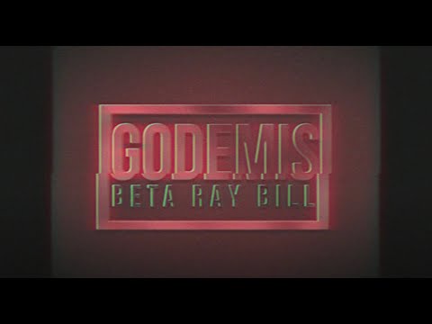 Godemis - Beta Ray Bill - Official Lyric Video