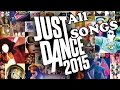Just Dance 2015 - All Songs - Full Songlist [ HD ...