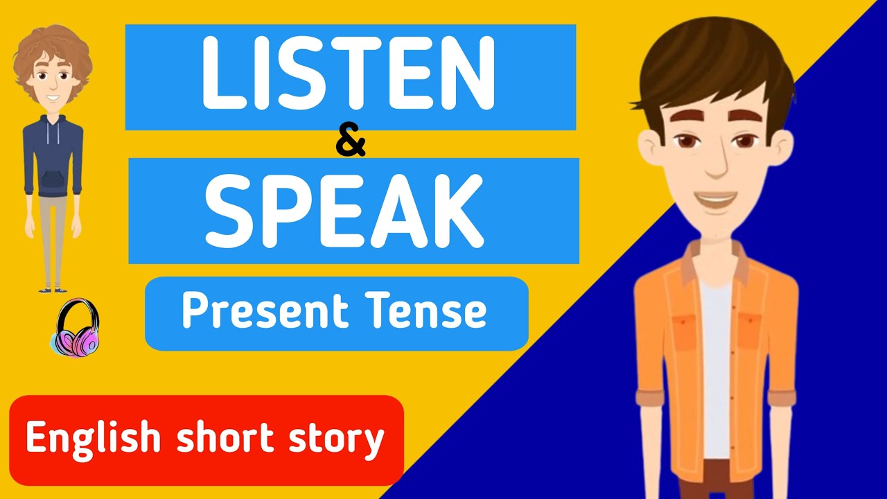 Listen and Speak English Story For Simple Present Tense