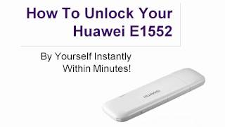 Huawei E1552 Unlock Code Simlock Code - Free unlocking Tutorial - Free Software