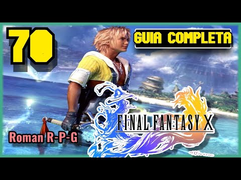 Guia Final Fantasy X HD Remaster | Capitulo 70 | Ruinas Omega