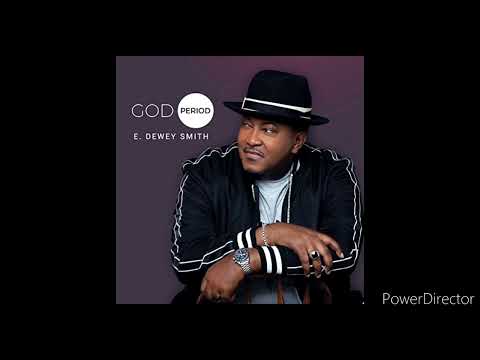 E. Dewey Smith-I Give You Jesus