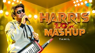Harris 10X Mashup - Tamil | Hits of Harris Jayaraj | Concert Specials | Mudher Kanave | Vaseegara Harris 10X Mashup - Tamil | Hits of Harris Jayaraj | Concert Specials | Mudher Kanave | Vaseegara