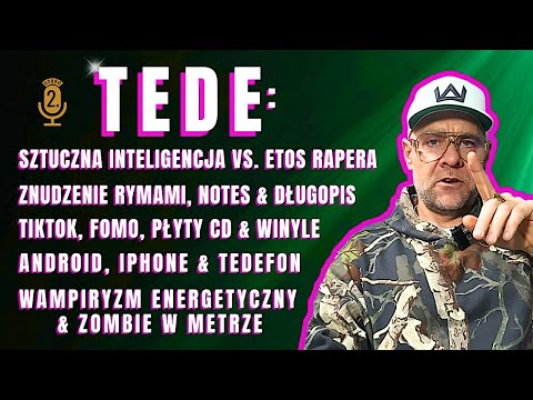TEDE (cz.2): jak raper używa AI, czemu nie lubi TikToka i głosówek oraz czy założy Muzeum Hip-hopu