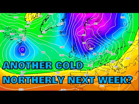 Another Cold Northerly Next Week? 27th February 2023