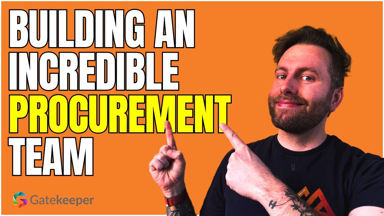 Building an Incredible Procurement Team