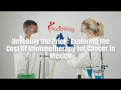 Unveiling the Price: Exploring the Cost of Immunotherapy for Cancer in Mexico