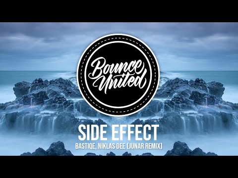 Bastiqe, Niklas Dee – Side Effect (JUNAR Remix)