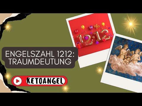Die Engelszahl 1212: Eine umfassende Analyse für Traumdeutung Enthusiasten