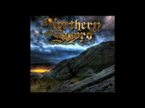 Northern Sword - Draw Your Swords