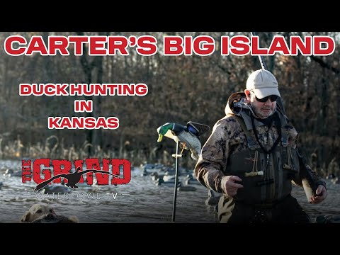 Kansas Duck Hunting On Carter's Big Island | THE GRIND S12: E7