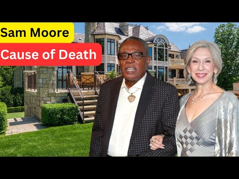 Meet Singer Sam Moore`s Cause of Death, Wife, 2 Children, Age, House, Lifestyle and Net Worth