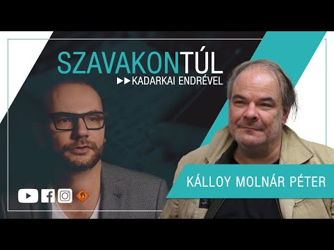 Szavakon túl - Kálloy Molnár Péter (Klubrádió)