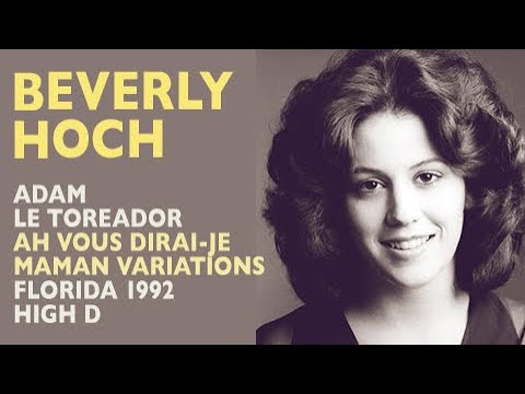 Beverly Hoch - Adam: LE TOREADOR, Ah! vous dirai-je, maman Variations, 1992 High D