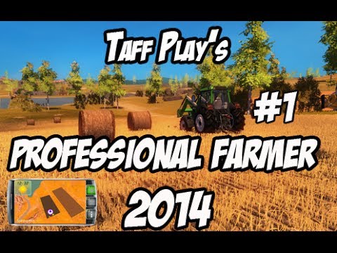 Taff Play's - Professional Farmer 2014 - #1 - First Look