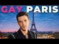 Paris Gay Scene: Things You MUST Know Before You Go