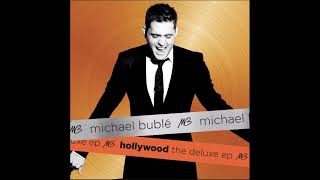 Michael Bublé - Hollywood - 432 hertz