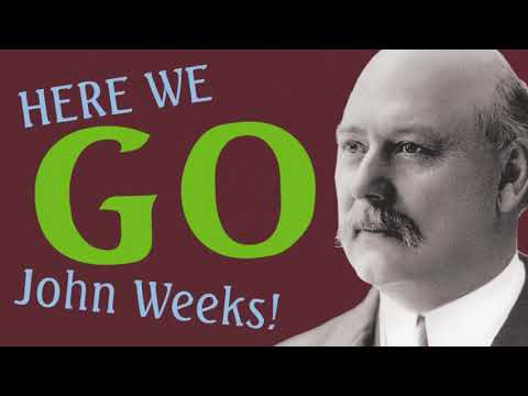 "JOHN WEEKS, 1911"