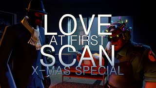 Love at First Scan: Part 2 - Christmas Special! (TF2 - SFM)