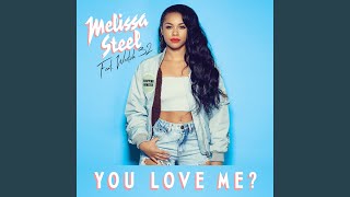 You Love Me? (feat. Wretch 32)