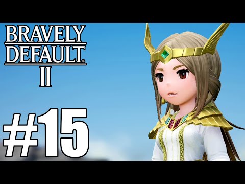 Bravely Default 2 Gameplay Walkthrough Part 15
