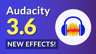 Video thumbnail for Audacity 3.6 Out Now! New Effects & New Master Channel! by Audacity