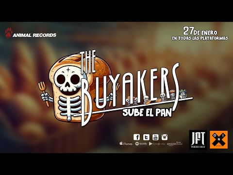 The Buyakers - Sube el pan (VIDEOCLIP OFICIAL 2024)
