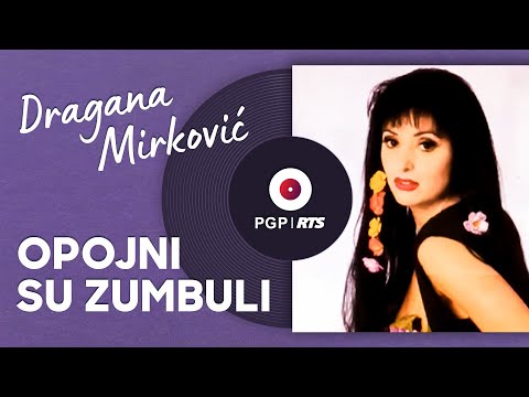 Dragana Mirković - Opojni su zumbuli - (Audio 1994) HD