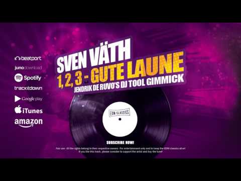 Sven Väth - 1, 2, 3 - Gute Laune (Jendrik de Ruvo's DJ Tool Gimmick 2006)