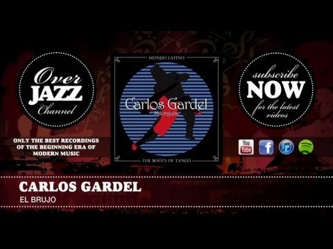 Carlos Gardel - el Brujo