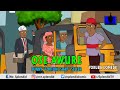 OSE AWURE FUNNY SOAP SELLER Yoruba YORUBA COMEDY