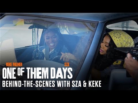 Thumbnail of the video: SZA and Keke Palmer Goofing Around Behind the Scenes