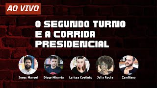 O segundo Turno tá pegando fogo