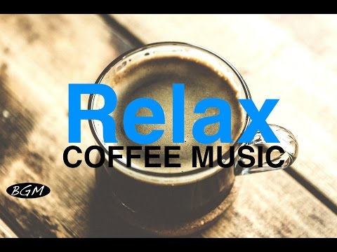 Relaxing Cafe Music - Bossa Nova & Jazz Instrumental Music - Background Music