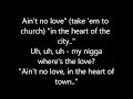 Jay-Z - Heart of the City (Aint No Love) LYRICS ...