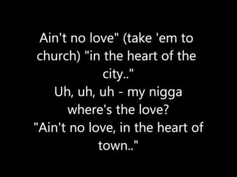 Jay-Z - Heart of the City (Aint No Love) LYRICS